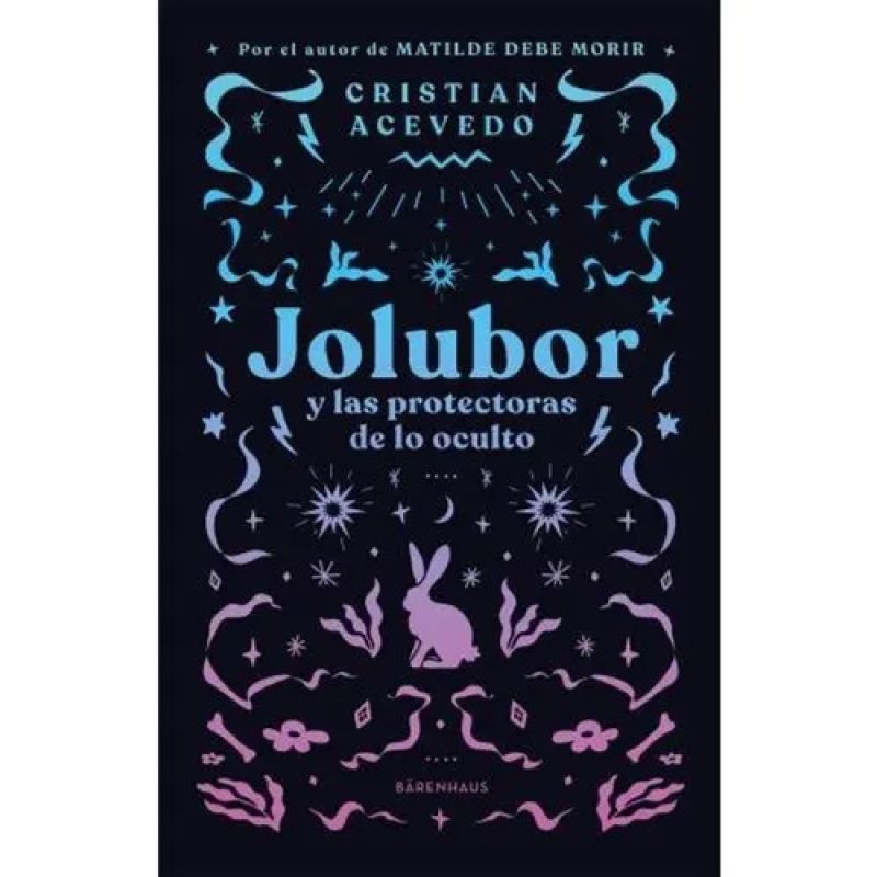 JOLUBOR Y LAS PROTECTORAS DE LO OCULTO (Nuevo)