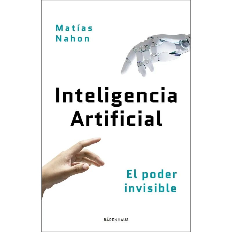 INTELIGENCIA ARTIFICIAL - EL PODER INVISIBLE (Nuevo)
