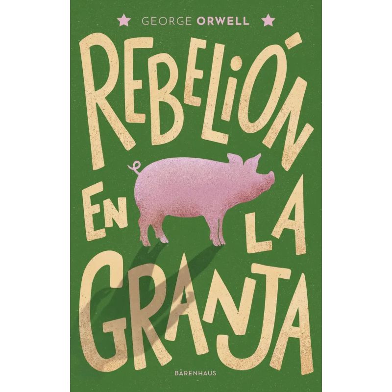 REBELION EN LA GRANJA (Nuevo)