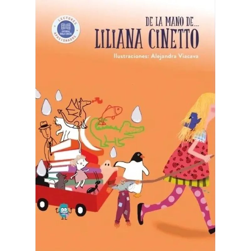 DE LA MANO DE... LILIANA CINETTO - LECTORES APASIONADOS (Nuevo)