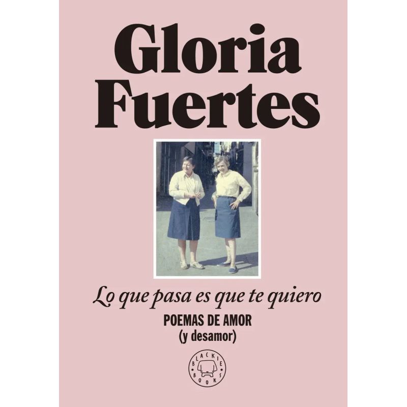 LO QUE PASA ES QUE TE QUIERO (Nuevo)