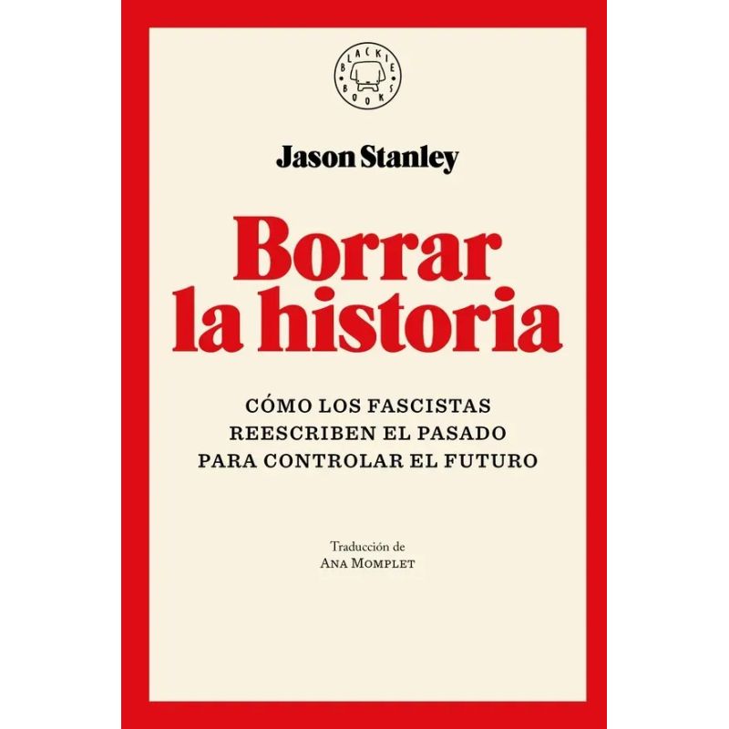 BORRAR LA HISTORIA (Nuevo)