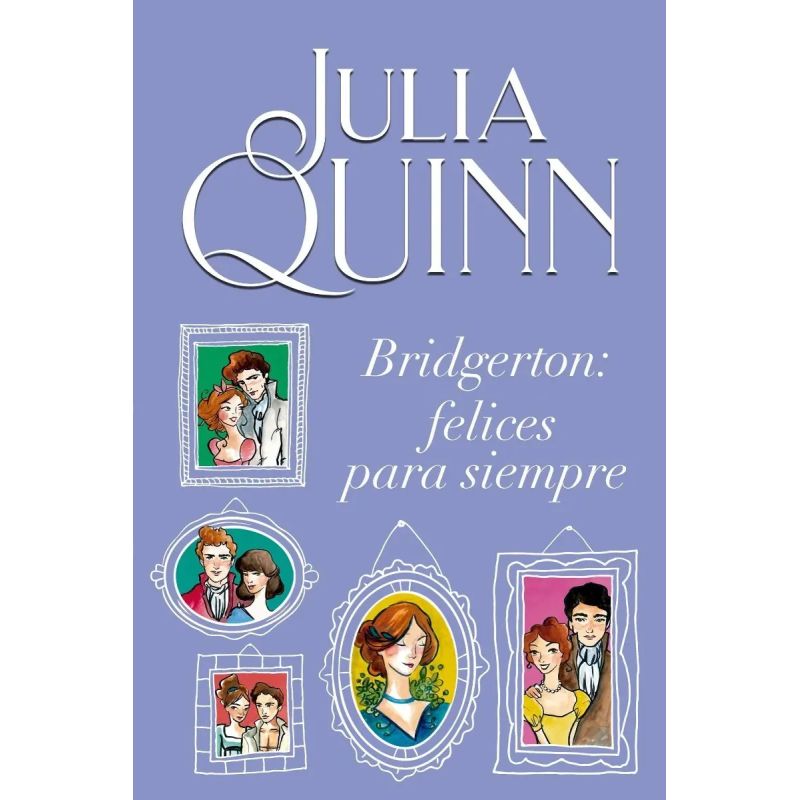 BRIDGERTON: FELICES PARA SIEMPRE - BRIDGERTON 9 (Nuevo)