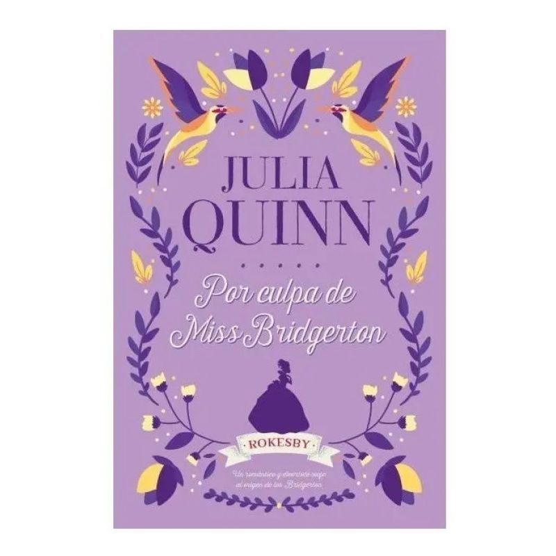 POR CULPA DE MISS BRIDGERTON - ROKESBY 1 (Nuevo)