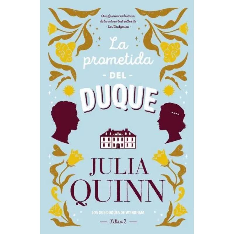 PROMETIDA DEL DUQUE, LA - LOS DOS DUQUES DE WYNDHAM 2 (Nuevo)