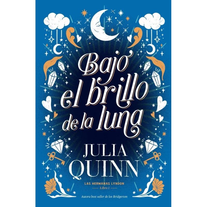 BAJO EL BRILLO DE LA LUNA - LAS HERMANAS LYNDON 1 (Nuevo)