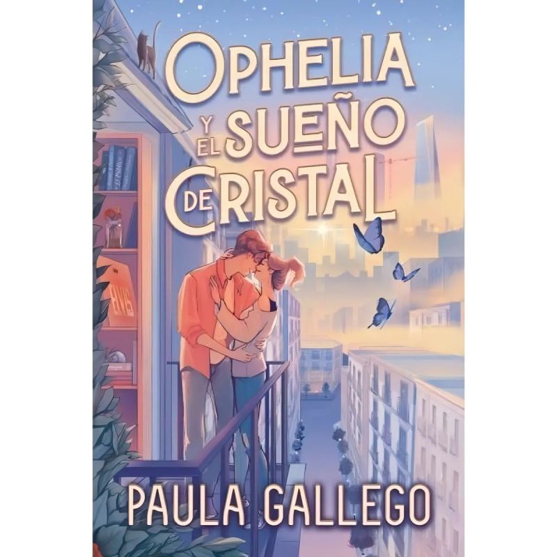 OPHELIA Y EL SUEÑO DE CRISTAL (Nuevo)