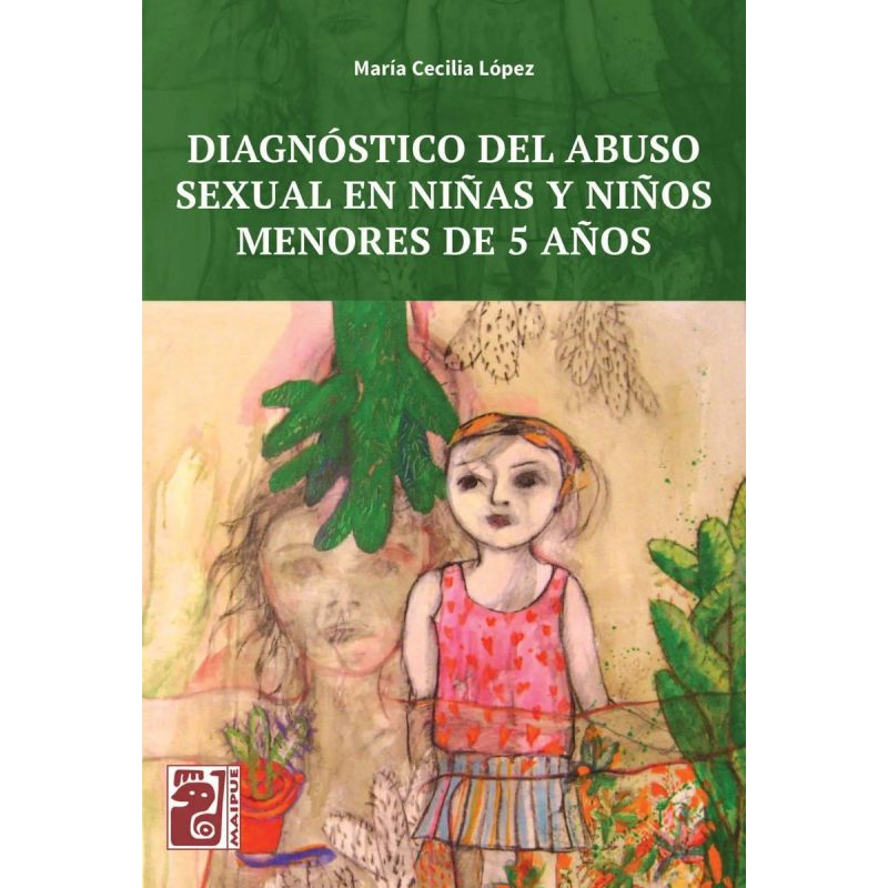 DIAGNOSTICO DEL ABUSO SEXUAL EN NIÑAS Y NIÑOS MENORES DE 5 AÑOS (Nuevo)