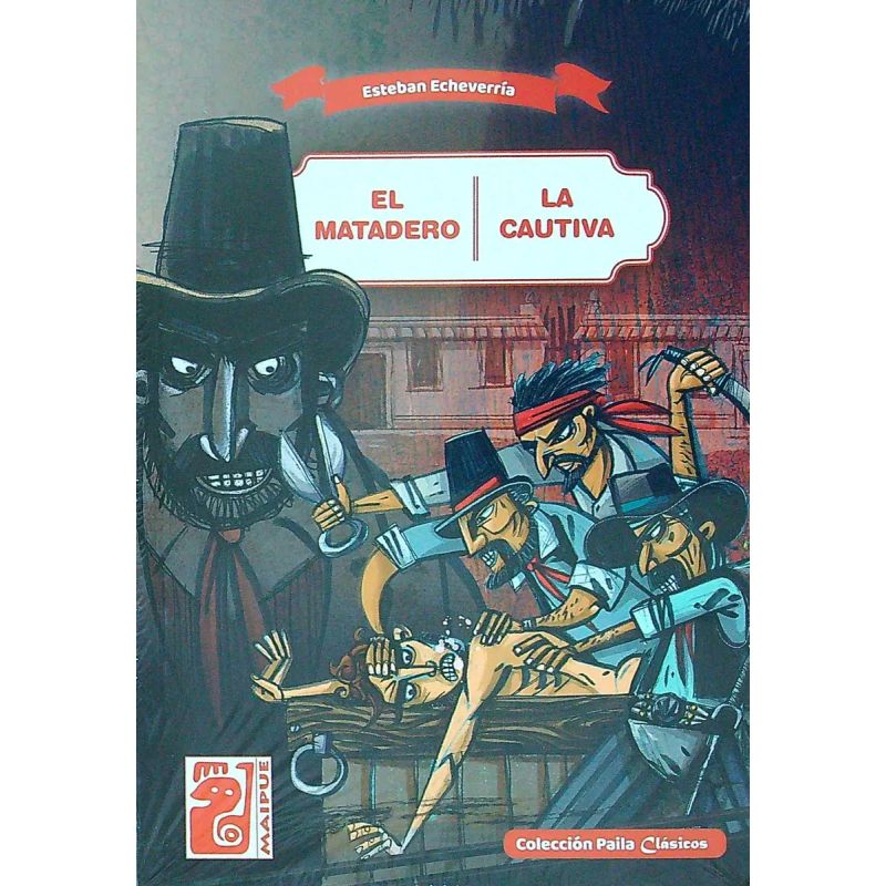 MATADERO, EL / LA CAUTIVA - PAILA CLASICOS (Nuevo)