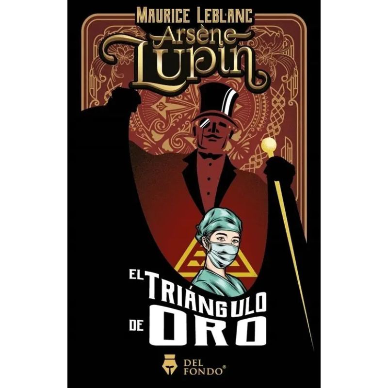 ARSENE LUPIN Y EL TRIANGULO DE ORO (Nuevo)