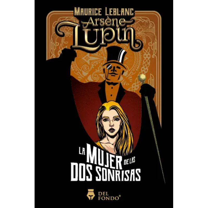 ARSENE LUPIN Y LA MUJER DE LAS DOS SONRISAS (Nuevo)