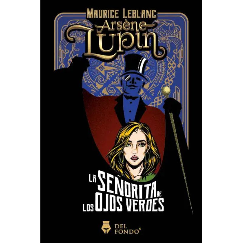 ARSENE LUPIN Y LA SEÑORITA DE LOS OJOS VERDES (Nuevo)