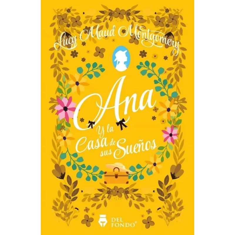 ANA Y LA CASA DE SUS SUEÑOS (Nuevo)