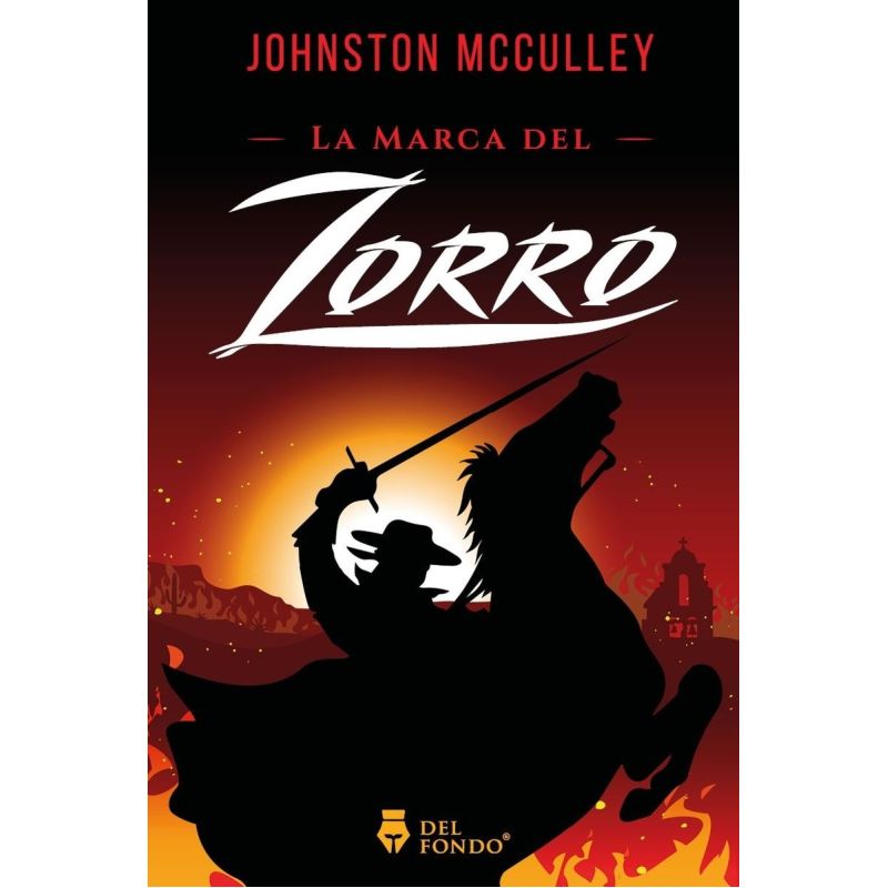 MARCA DEL ZORRO, LA (Nuevo)