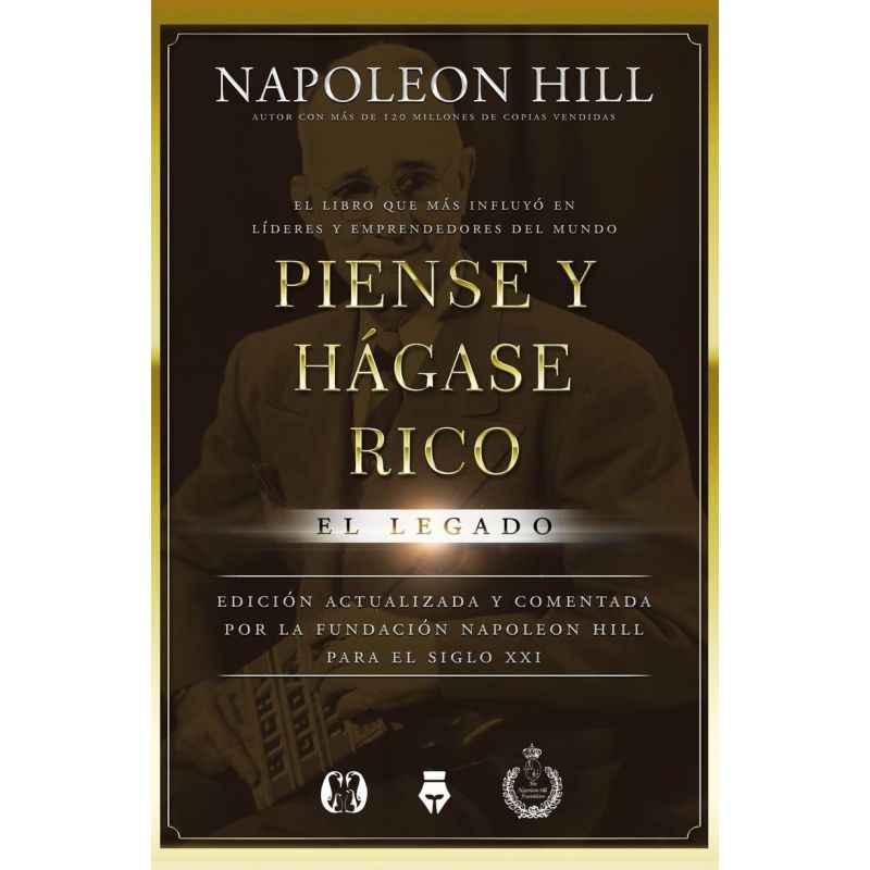 PIENSE Y HAGASE RICO. EL LEGADO (Nuevo)