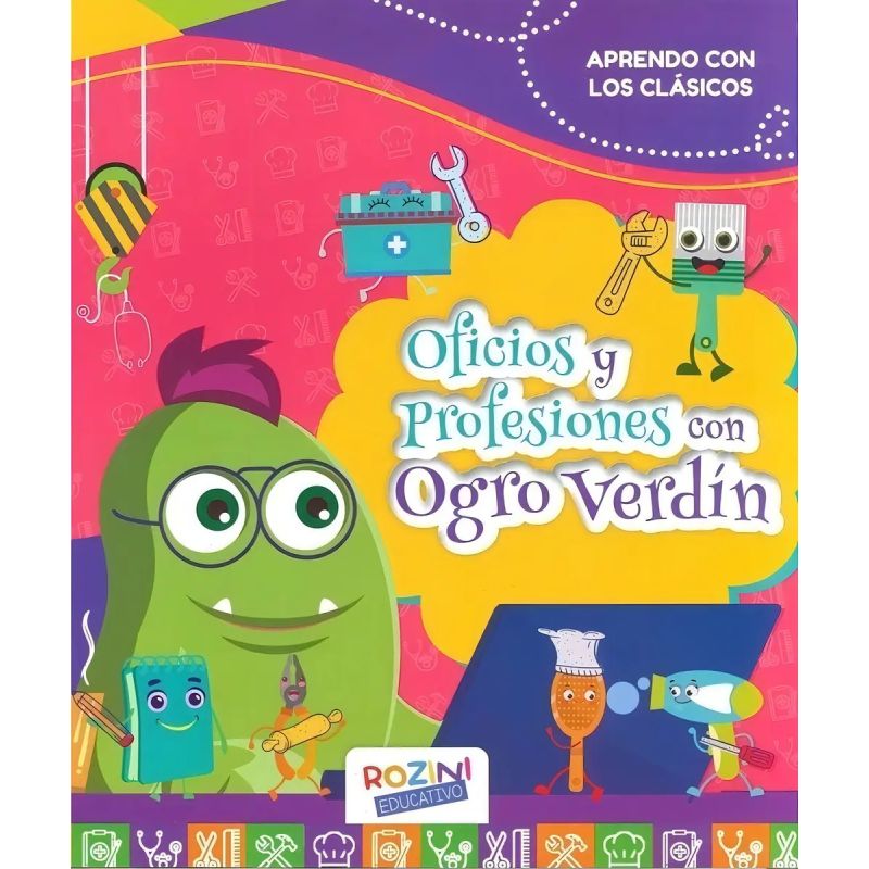 OFICIOS Y PROFESIONES CON OGRO VERDIN - APRENDO CON LOS CLASICOS (Nuevo)