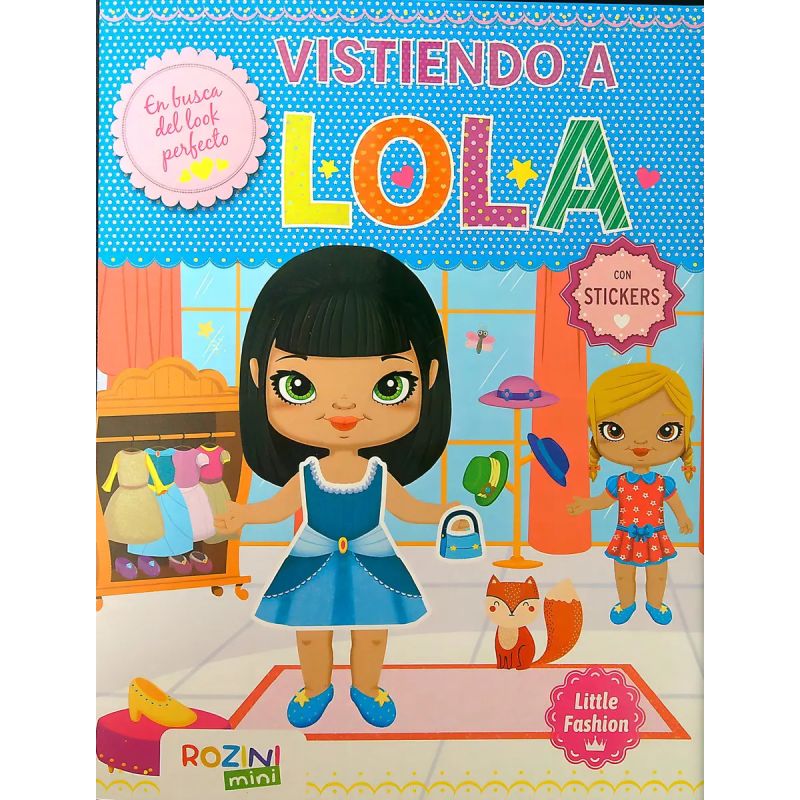 VISTIENDO A LOLA - LITTLE FASHION - CON STICKERS (Nuevo)