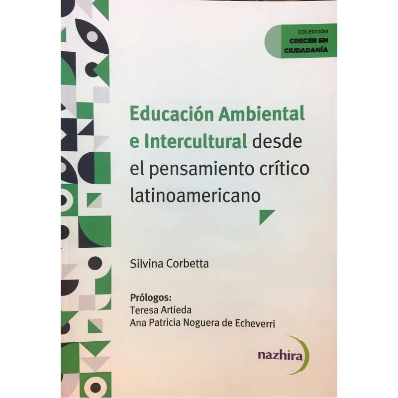 EDUCACION AMBIENTAL E INTERCULTURAL DESDE EL PENSAMIENTO CRITICO LATINOAMERICANO (Nuevo)