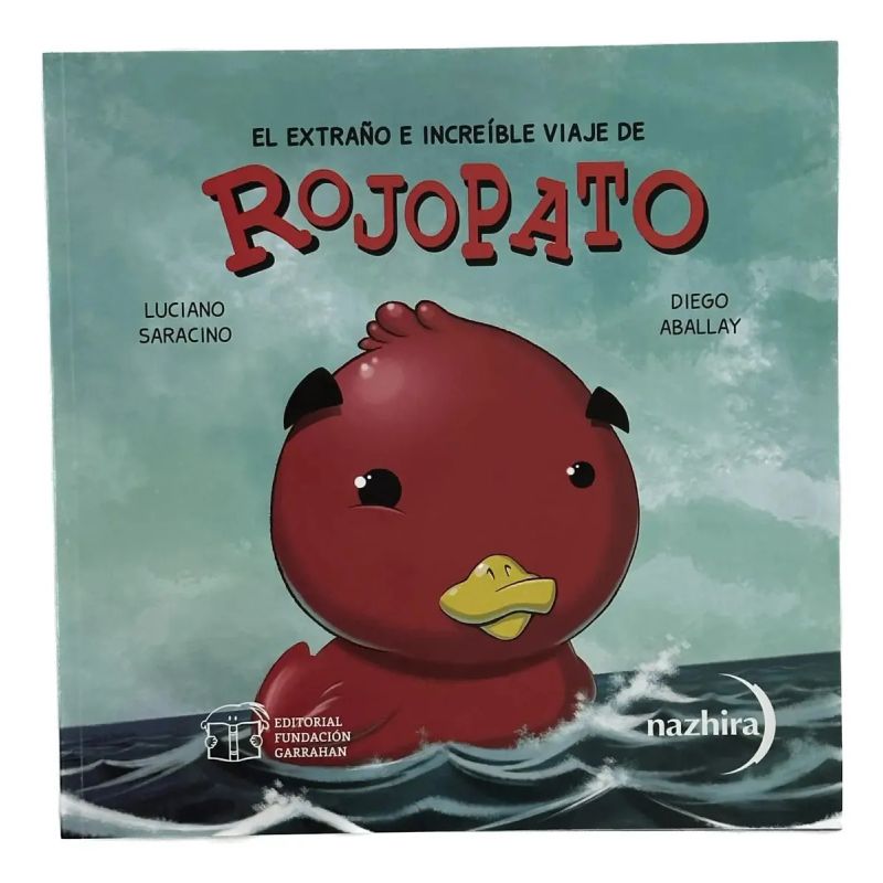 EXTRAÑO E INCREIBLE VIAJE DE ROJOPATO, EL - LIBRO ALBUM - MAYUSCULA (Nuevo) - Miniatura 2