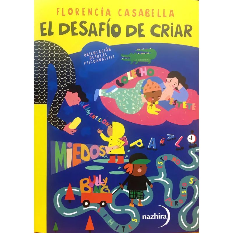 DESAFIO DE CRIAR, EL - ORIENTACION DESDE EL PSICOANALISIS (Nuevo)