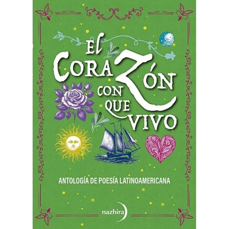 CORAZON CON QUE VIVO, EL - ANTOLOGIA DE POESIA LATINOAMERICANA (Nuevo)