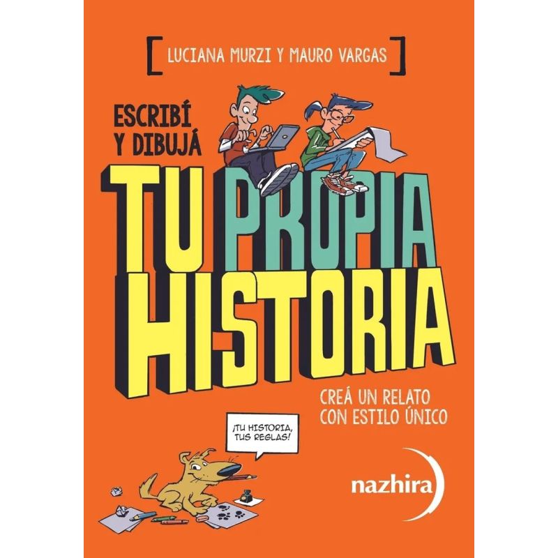 ESCRIBI Y DIBUJA TU PROPIA HISTORIA (Nuevo)