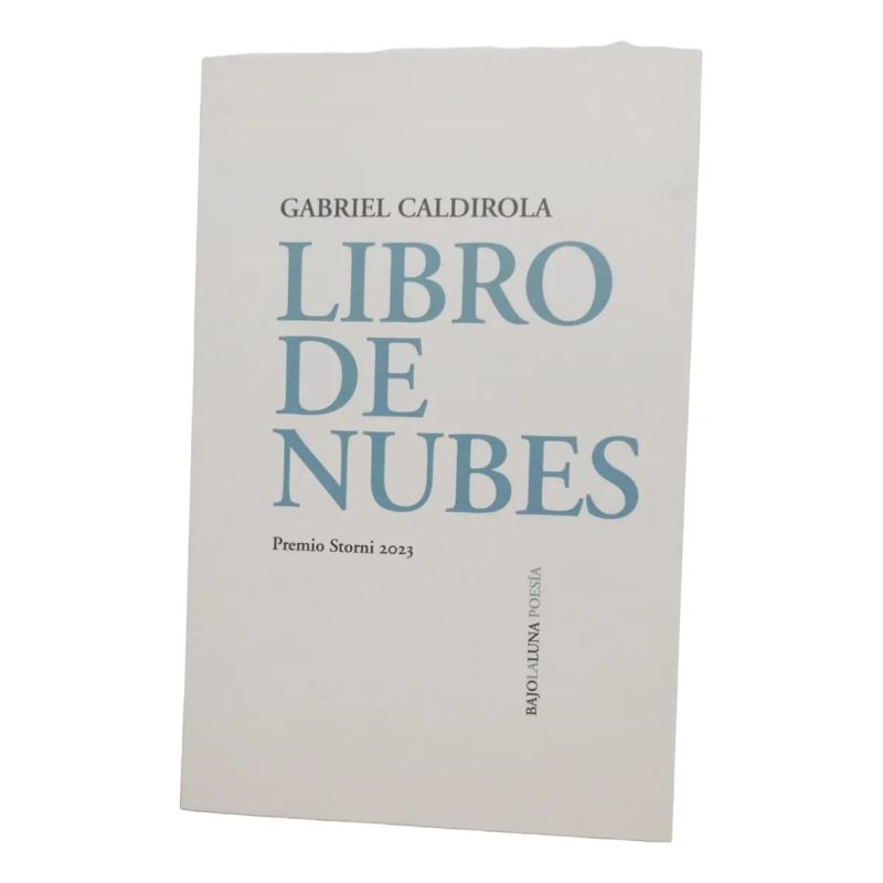LIBRO DE NUBES - PREMIO STORNI 2023 (Nuevo)