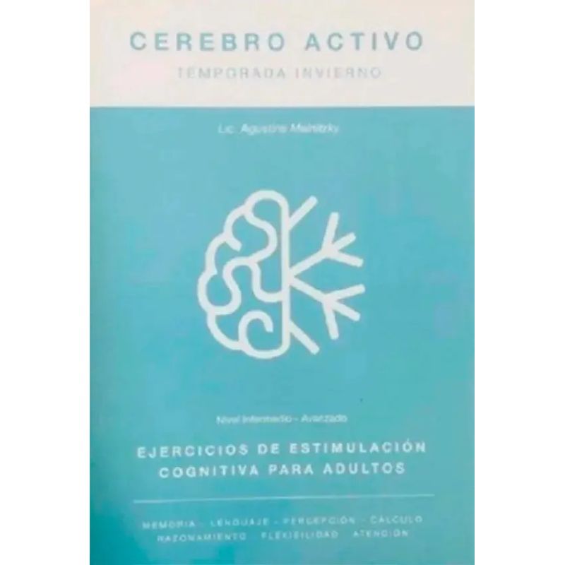 CEREBRO ACTIVO - TEMPORADA INVIERNO - EJERCICIOS DE ESTIMULACION COGNITIVA PARA ADULTOS (Nuevo)