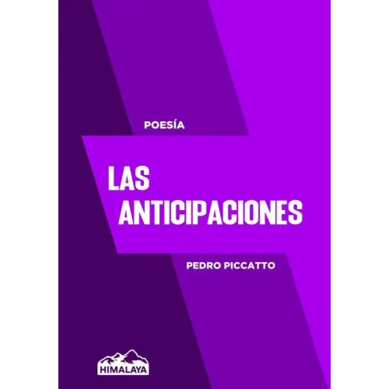ANTICIPACIONES, LAS - POESIA COMPLETA (Nuevo)