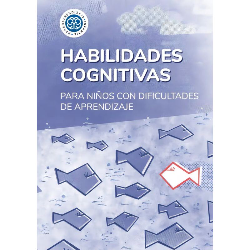 HABILIDADES COGNITIVAS PARA NIÑOS CON DIFICULTADES DE APRENDIZAJE (Nuevo)