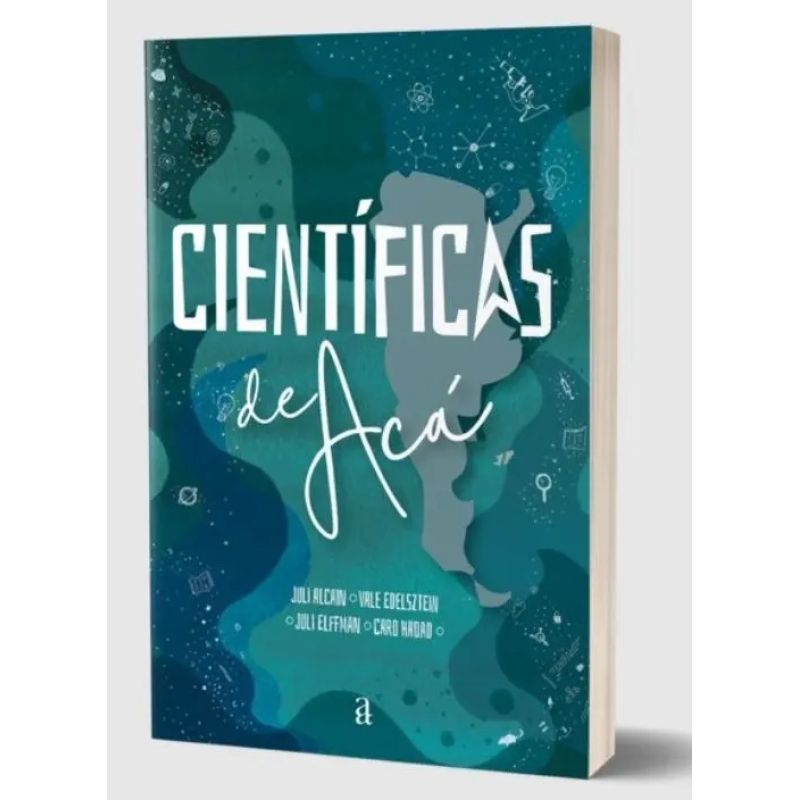 CIENTIFICAS DE ACA - HISTORIAS QUE CAMBIAN LA HISTORIA (Nuevo)