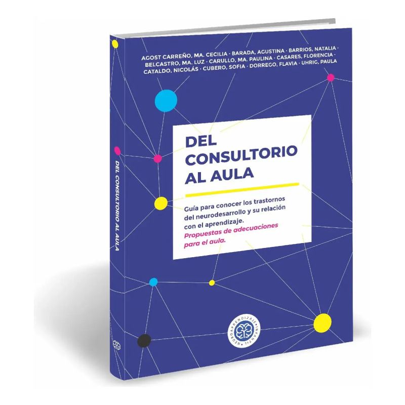 DEL CONSULTORIO AL AULA - GUIA PARA CONOCER LOS TRASTORNOS DEL NEURODESARROLLO (Nuevo)