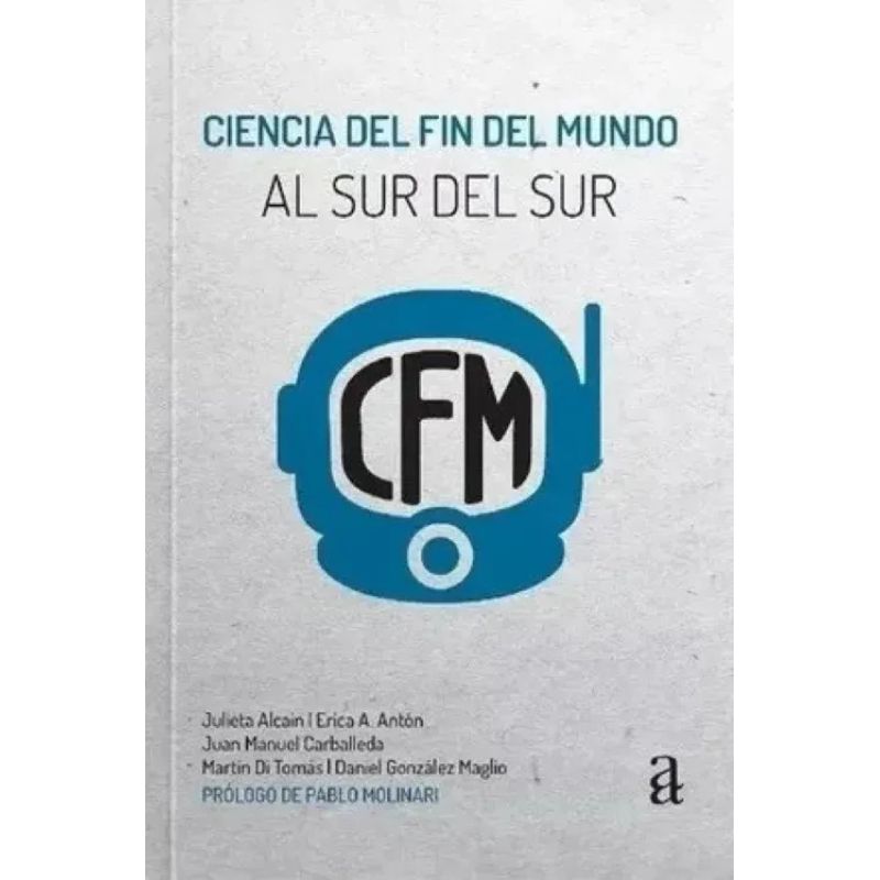 CIENCIA DEL FIN DEL MUNDO - AL SUR DEL SUR (Nuevo)