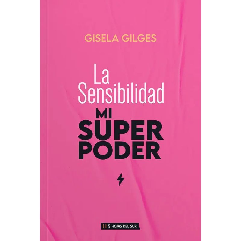 SENSIBILIDAD, MI SUPERPODER, LA (Nuevo)