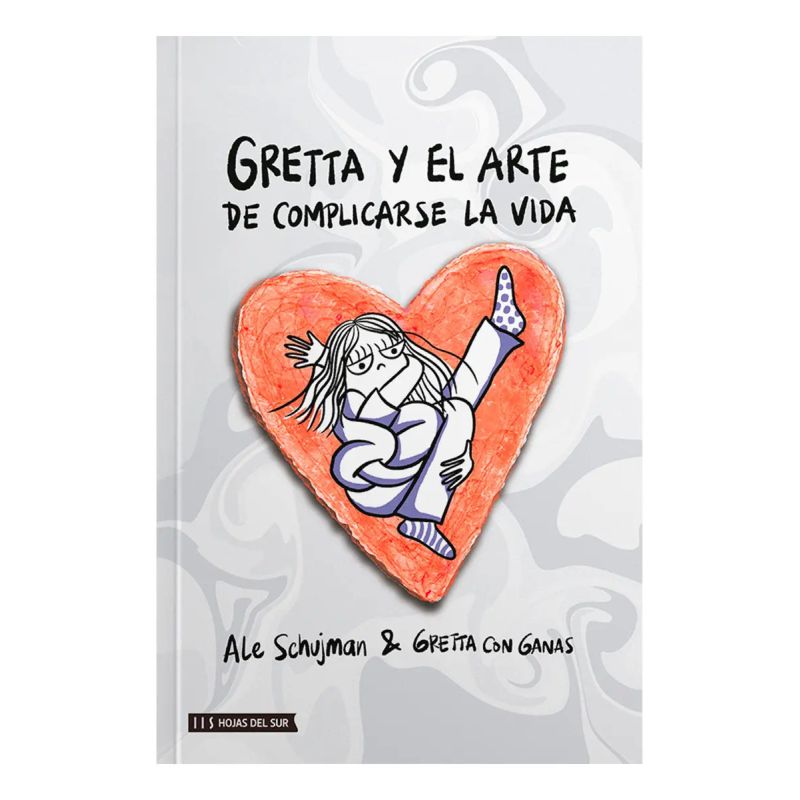 GRETTA Y EL ARTE DE COMPLICARSE LA VIDA (Nuevo)