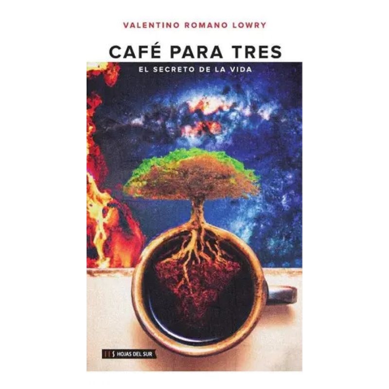 CAFE PARA TRES - EL SECRETO DE LA VIDA (Nuevo)