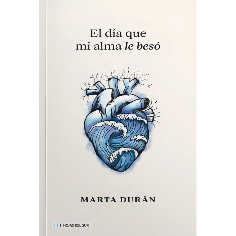 DIA QUE MI ALMA LE BESO, EL (Nuevo)