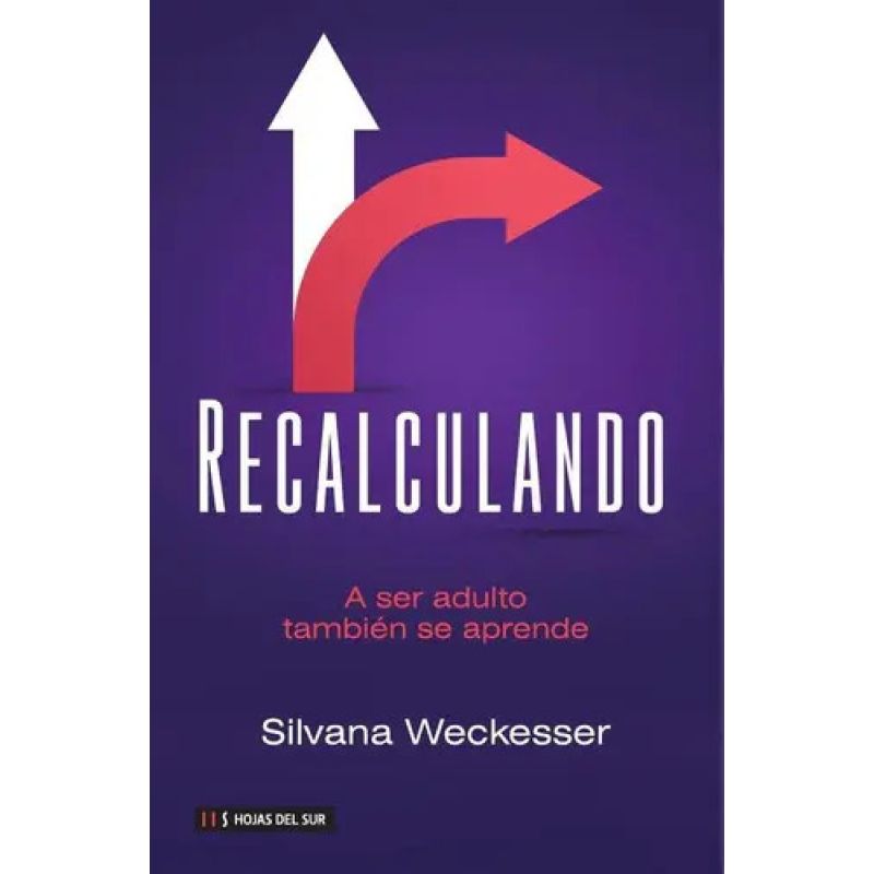 RECALCULANDO - A SER ADULTO TAMBIEN SE APRENDE (Nuevo)