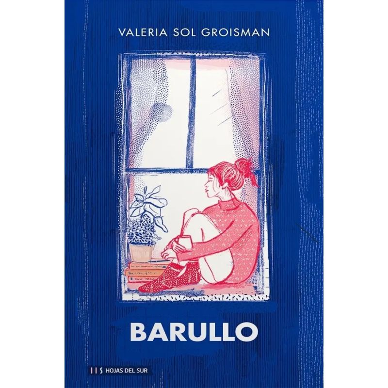 BARULLO - UNA NOVELA SOBRE LA ANSIEDAD (Nuevo)