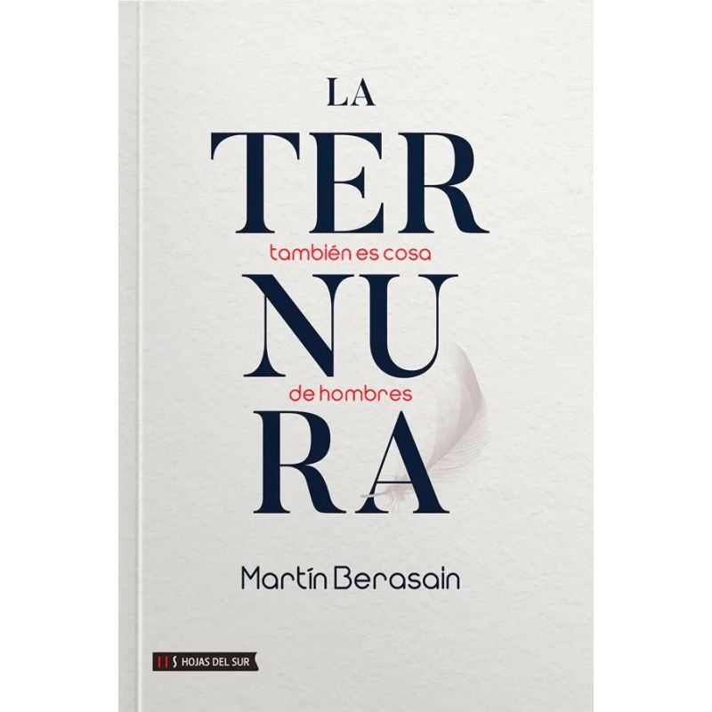 TERNURA TAMBIEN ES COSA DE HOMBRES, LA (Nuevo)