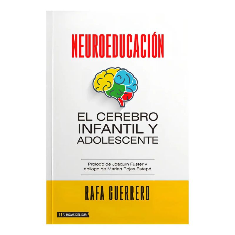 NEUROEDUCACION - EL CEREBRO INFANTIL Y ADOLESCENTE (Nuevo)