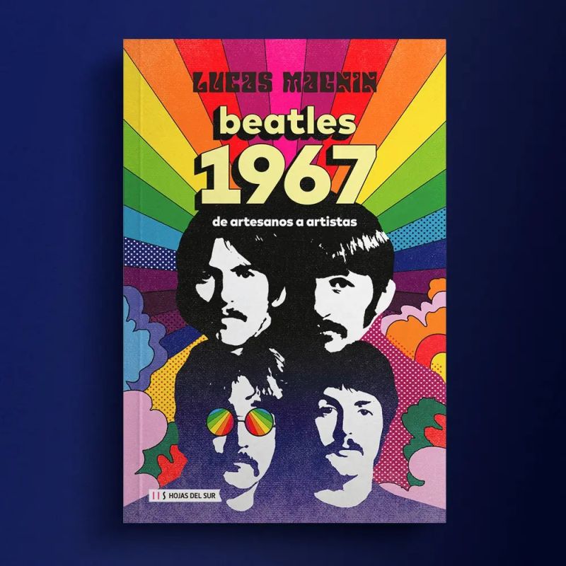 BEATLES 1967: DE ARTESANOS A ARTISTAS (Nuevo) - Miniatura 2