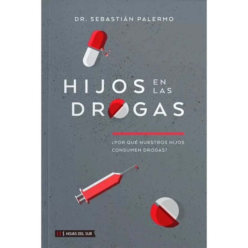 HIJOS EN LAS DROGAS - POR QUE NUESTROS HIJOS CONSUMEN DROGAS? (Nuevo)