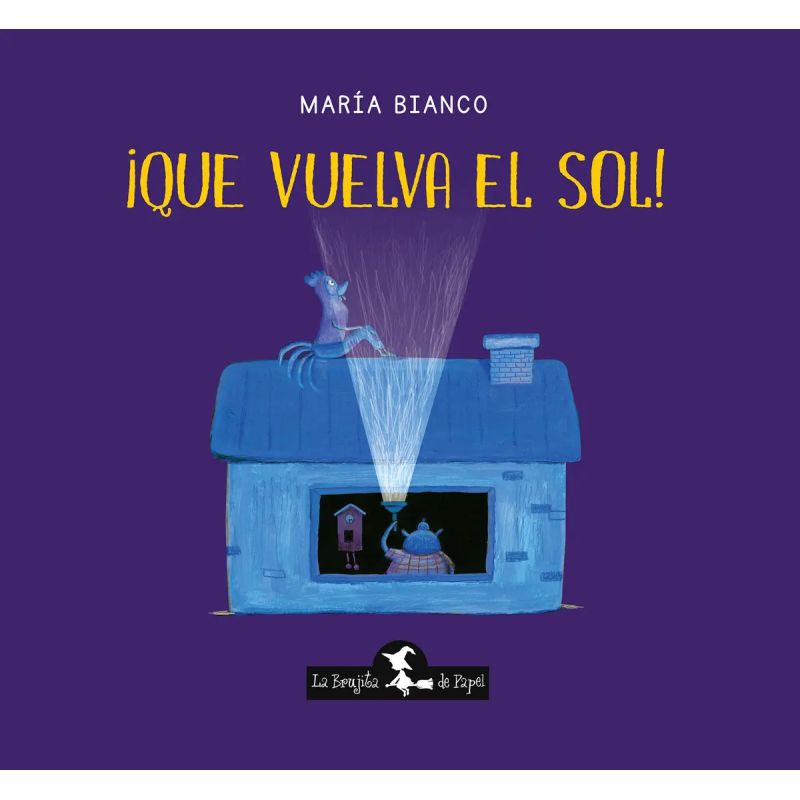 QUE VUELVA EL SOL! (Nuevo)