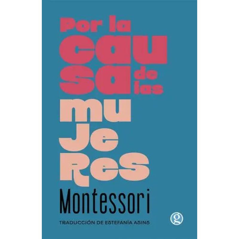 POR LA CAUSA DE LAS MUJERES (Nuevo)