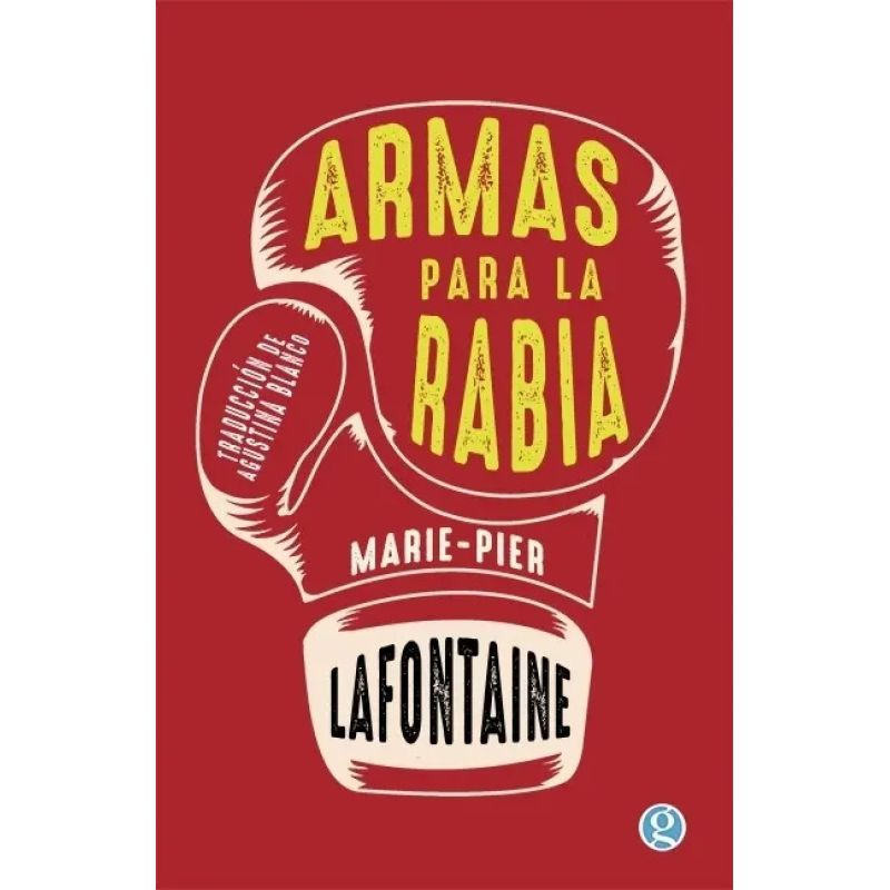 ARMAS PARA LA RABIA (Nuevo)