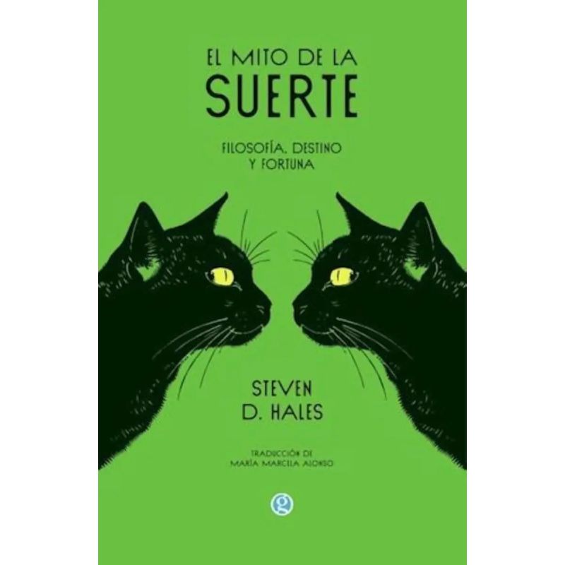 MITO DE LA SUERTE, EL - FILOSOFIA, DESTINO Y FORTUNA (Nuevo)