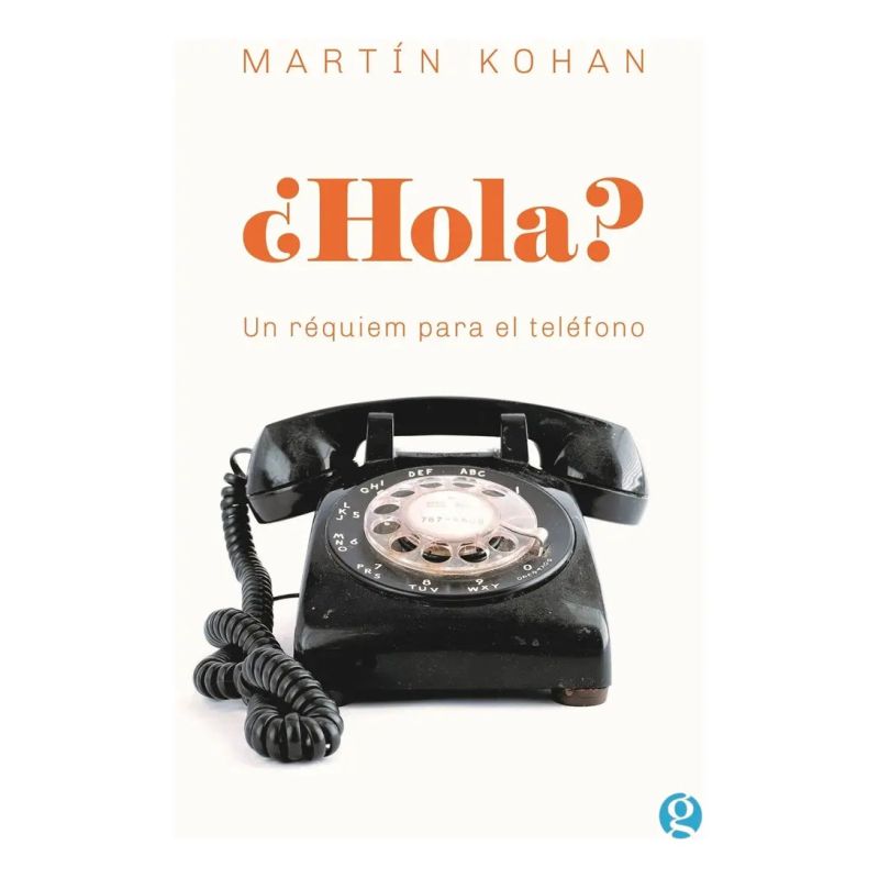 HOLA? UN REQUIEM PARA EL TELEFONO (Nuevo)