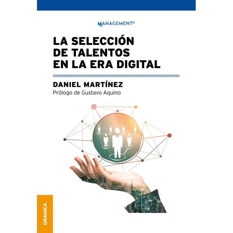 SELECCION DE TALENTOS EN LA ERA DIGITAL, LA (Nuevo)
