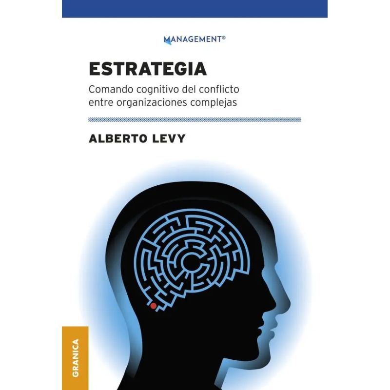 ESTRATEGIA - COMANDO COGNITIVO DEL CONFLICTO ENTRE ORGANIZACIONES COMPLEJAS (Nuevo)